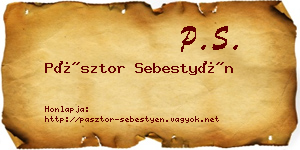 Pásztor Sebestyén névjegykártya